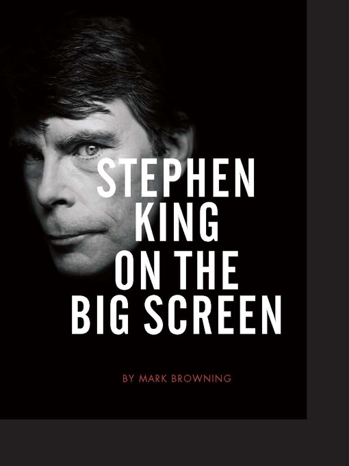 Title details for Stephen King on the Big Screen by Mark Browning - Wait list